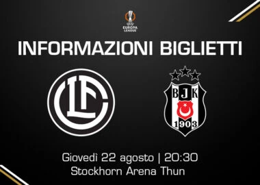 La vendita dei biglietti per FC Lugano-Beşiktaş JK apre lunedì 19 agosto